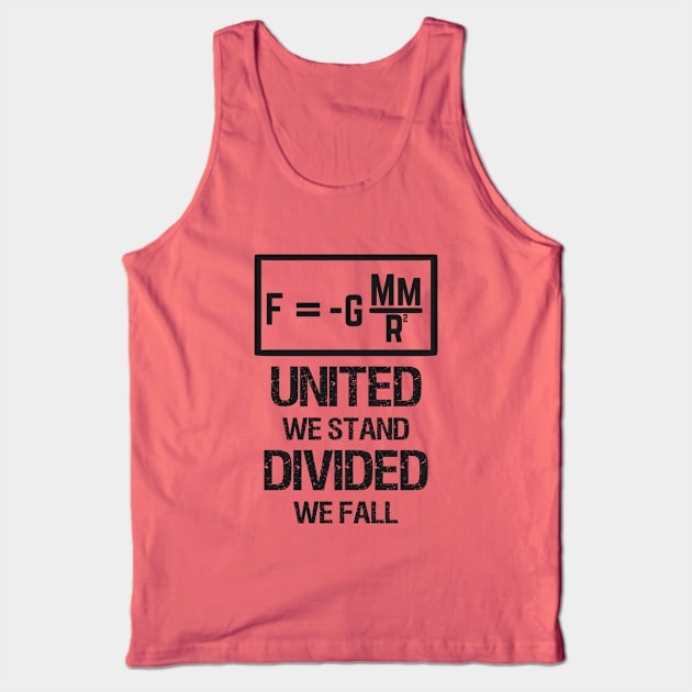 United we Stand. Divided we Fall. Tank Top by Andropov